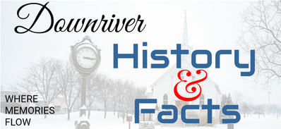 Downriver History & Facts